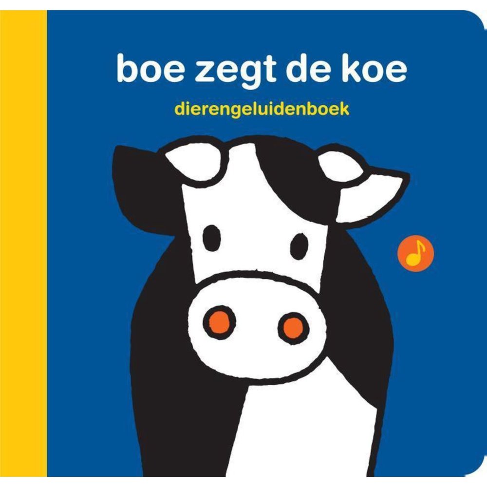 Boe zegt de koe dierengeluidenboek