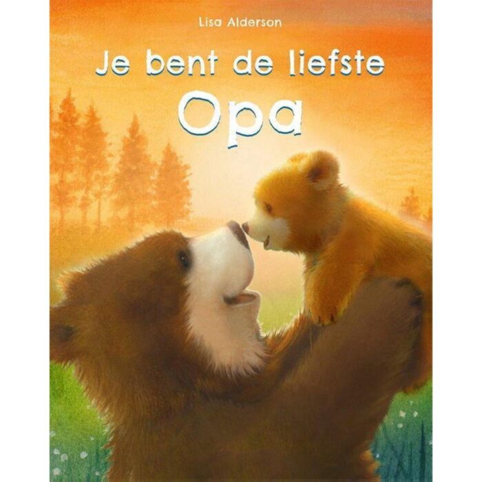 Je bent de liefste opa - Kinderboek