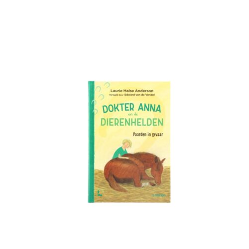 Boek Dokter Anna En De Dierenhelden - Paarden In Gevaar