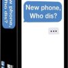 New Phone Whos Dis?
