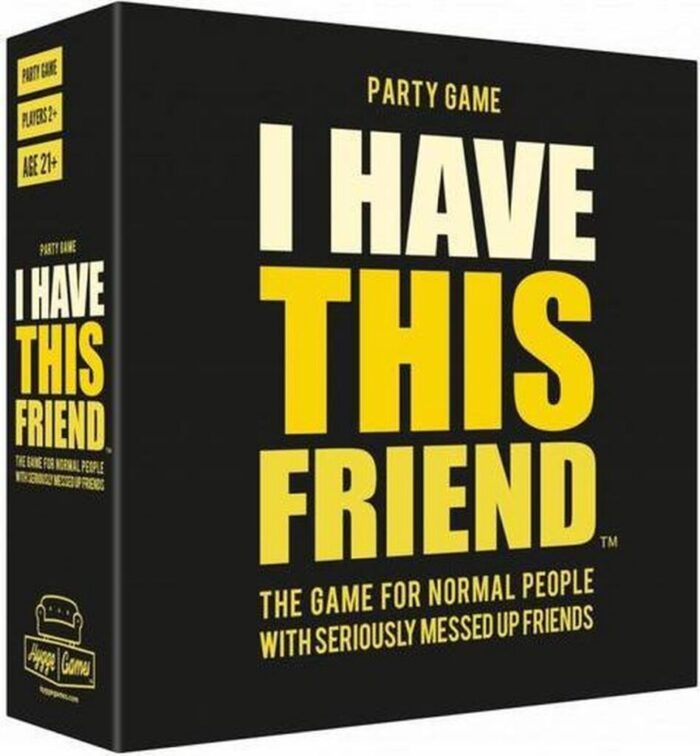I have this friend