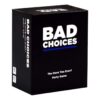 Bad Choices - Base Game