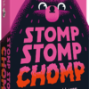 Stomp Stomp Chomp